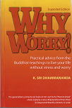 Why Worry ? How to Live Without Fear and Worry