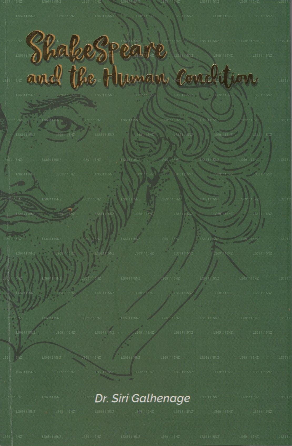 Shakespeare and The Human Condition