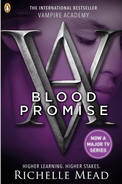 Vampire Academy 4 - Blood Promise