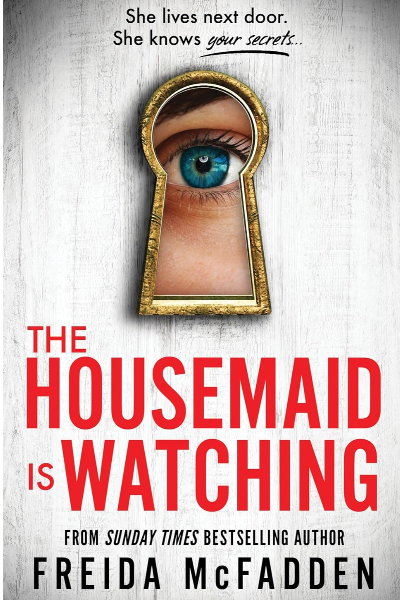The Housemaid Is Watchimg