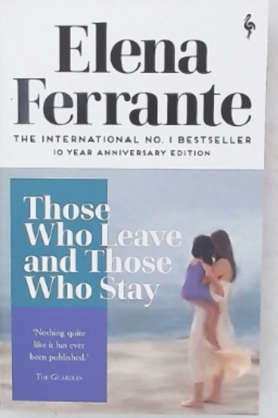 Those Who Leave and Those Who Stay